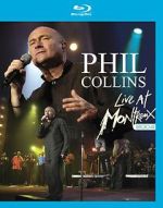 Watch Phil Collins: Live at Montreux 2004 Vumoo