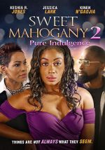 Watch Sweet Mahogany 2: Pure Indulgence Vumoo