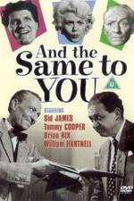 Watch And the Same to You Vumoo