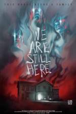 Watch We Are Still Here Vumoo