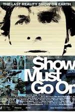 Watch The Show Must Go On Vumoo