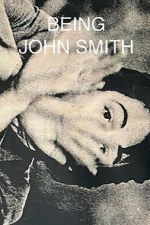 Watch Being John Smith Vumoo