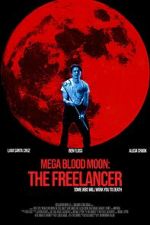 Watch Mega Blood Moon: The Freelancer Vumoo
