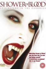 Watch Shower of Blood Vumoo