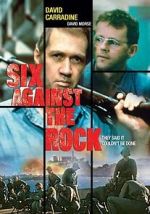Watch Six Against the Rock Vumoo