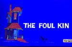 Watch The Foul Kin Vumoo