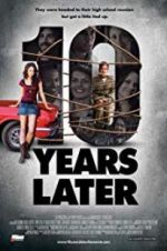 Watch 10 Years Later Vumoo