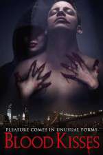 Watch Blood Kisses Vumoo