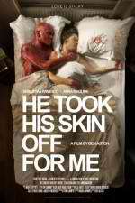 Watch He Took His Skin Off for Me Vumoo
