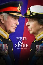 Watch Heir & Spare: Charles & Anne Vumoo