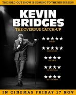 Watch Kevin Bridges: The Overdue Catch-Up Vumoo