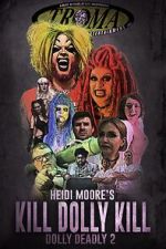 Watch Kill Dolly Kill Vumoo