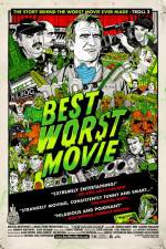 Watch Best Worst Movie Vumoo