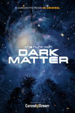 Watch The Hunt for Dark Matter (Short 2017) Vumoo