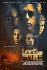 Watch Look Into the Fire Vumoo