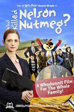 Watch Who Killed Nelson Nutmeg Vumoo
