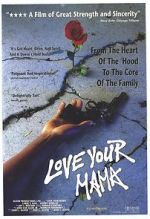 Watch Love Your Mama Vumoo