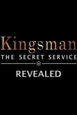 Watch Kingsman: The Secret Service Revealed Vumoo