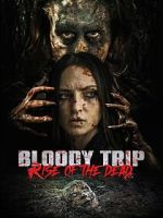 Watch Bloody Trip: Rise of the Dead Vumoo
