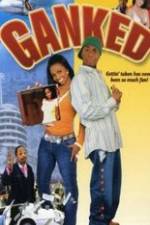 Watch Ganked Vumoo