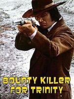 Watch Bounty Hunter in Trinity Vumoo