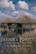 Watch Britain\'s Pompeii: A Village Lost in Time Vumoo
