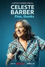 Watch Celeste Barber: Fine, thanks (TV Special 2023) Vumoo