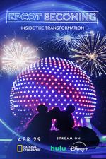 Watch EPCOT Becoming (TV Special 2024) Vumoo