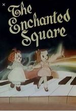 Watch The Enchanted Square (Short 1947) Vumoo