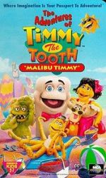 Watch The Adventures of Timmy the Tooth: Malibu Timmy Vumoo