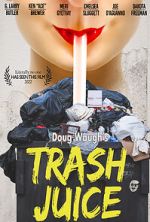 Watch Trash Juice Vumoo
