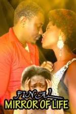 Watch Final Mirror Of Life Vumoo