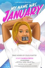 Watch My Name Was January (Short 2018) Vumoo