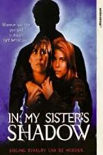 Watch In My Sister\'s Shadow Vumoo