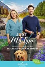 Watch Just My Type Vumoo