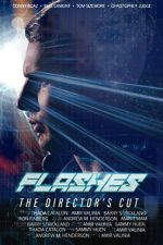 Watch Flashes - The Director\'s Cut Vumoo