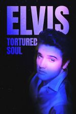 Watch Elvis: Tortured Soul Vumoo
