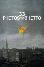 Watch 33 Photos from the Ghetto Vumoo
