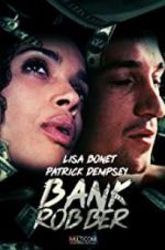 Watch Bank Robber Vumoo