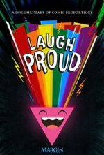 Watch Laugh Proud (TV Special 2024) Vumoo