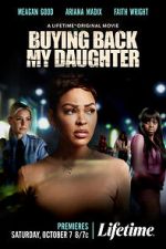 Watch Buying Back My Daughter Vumoo