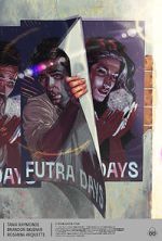 Watch Futra Days Vumoo