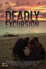 Watch Deadly Excursion Vumoo