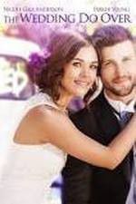 Watch The Wedding Do Over Vumoo