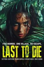 Watch Last to Die Vumoo