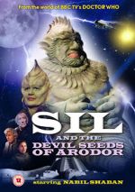 Watch Sil and the Devil Seeds of Arodor Vumoo