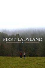 Watch First Ladyland Vumoo