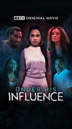 Watch Under His Influence Vumoo