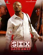 Watch Six Days Away Vumoo