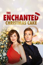 Watch The Enchanted Christmas Cake Vumoo